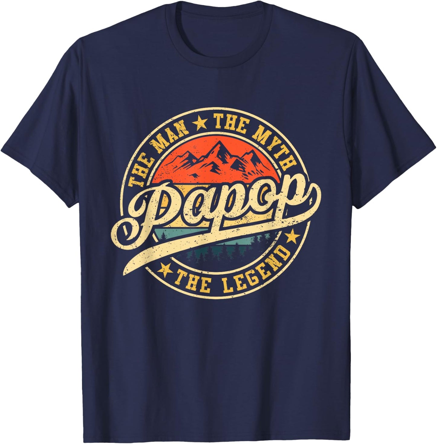 Papop The Man The Myth The Legend Funny Grandpa Father's Day T-Shirt - T-Shirt | Navy