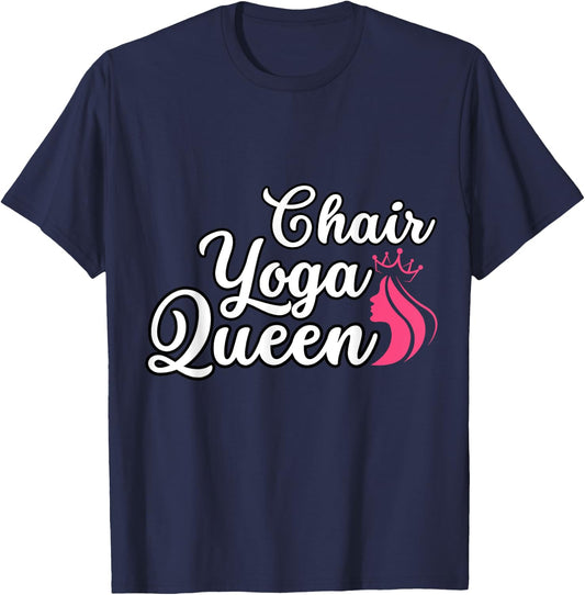 Funny Yoga Chair Lover Chair Yoga Queen I Love Chair Yoga T-Shirt - T-Shirt | Navy