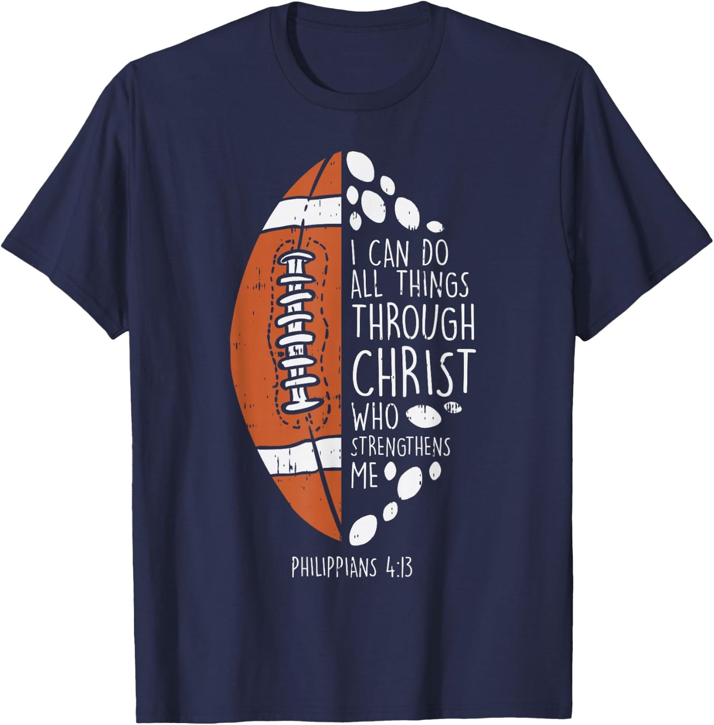 American Football i can do things Bible God Jesus Christian T-Shirt - T-Shirt | Navy