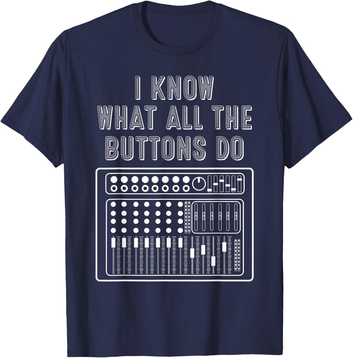 Funny Music Engineer Gift Cute DJ Sound Technician Men Women T-Shirt - T-Shirt | Navy