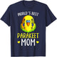 Parakeet Mom Budgie Budgerigar T-Shirt - T-Shirt | Navy