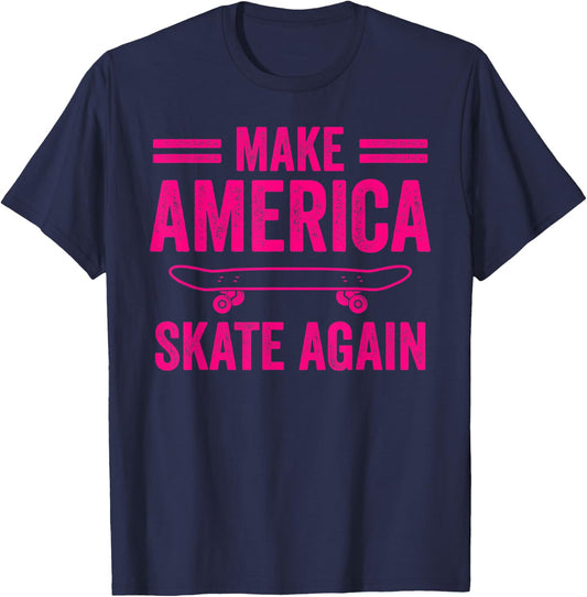Skateboarding Gift Boys Girls Funny Make America Skate Again T-Shirt - T-Shirt | Navy