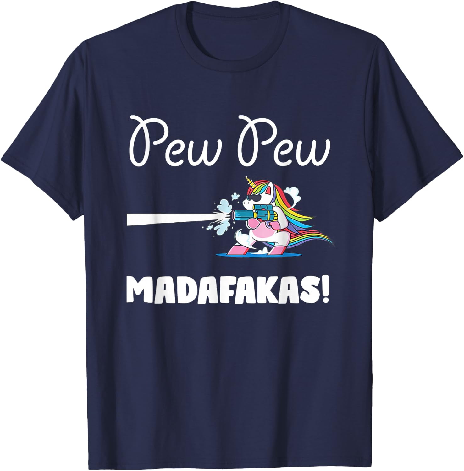 Unicorn PewPewPew Madafakas Unicorn Crazy Pew Gift Funny Small T-Shirt - T-Shirt | Navy
