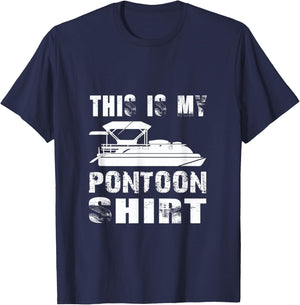 This Is My Pontoon Shirt - Pontoon Boat Lake Boating Gift T-Shirt - T-Shirt | Navy