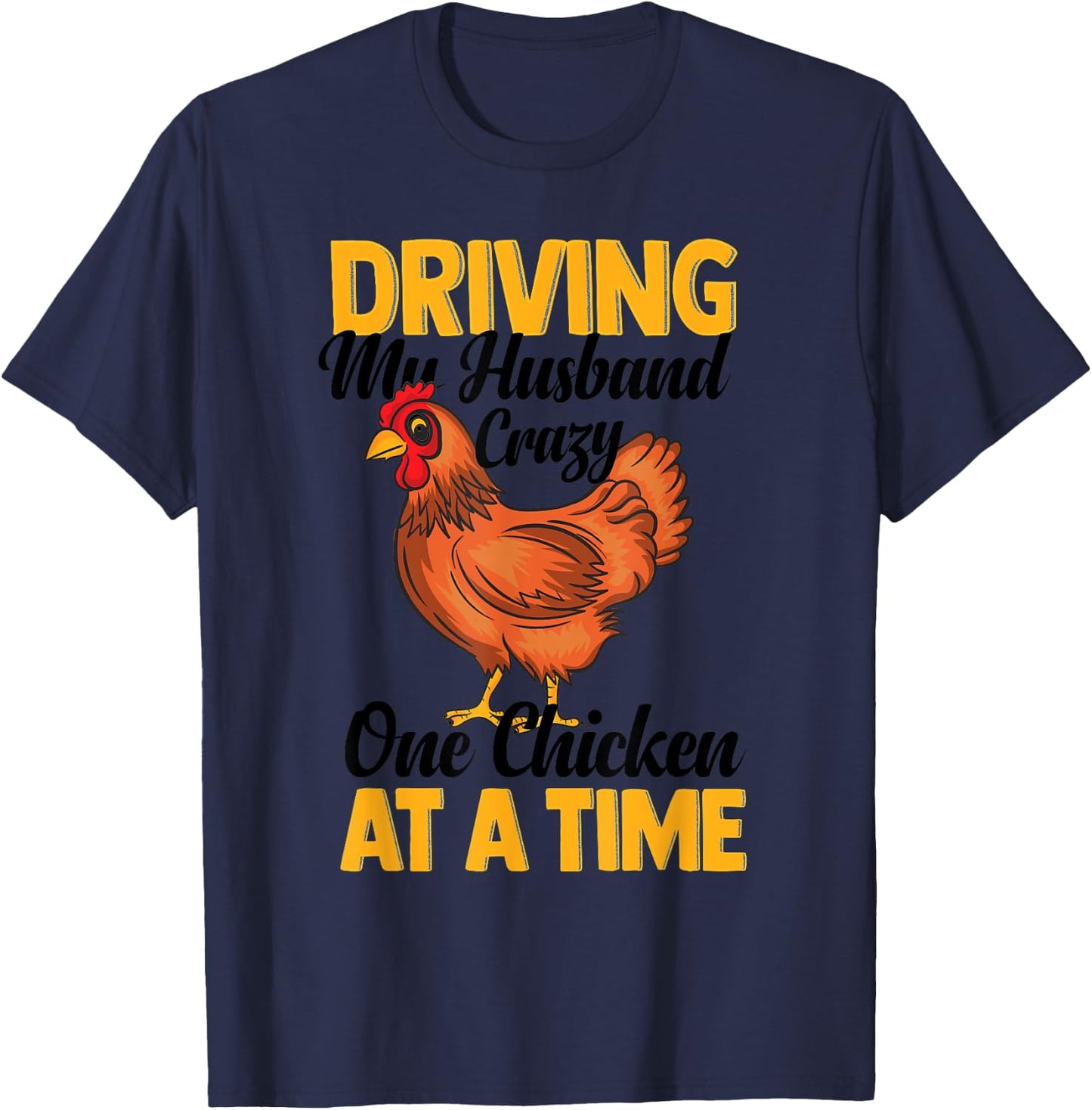 Funny Crazy Chicken Lady Gift Fowl Animal Lover Women T-Shirt - T-Shirt | Navy