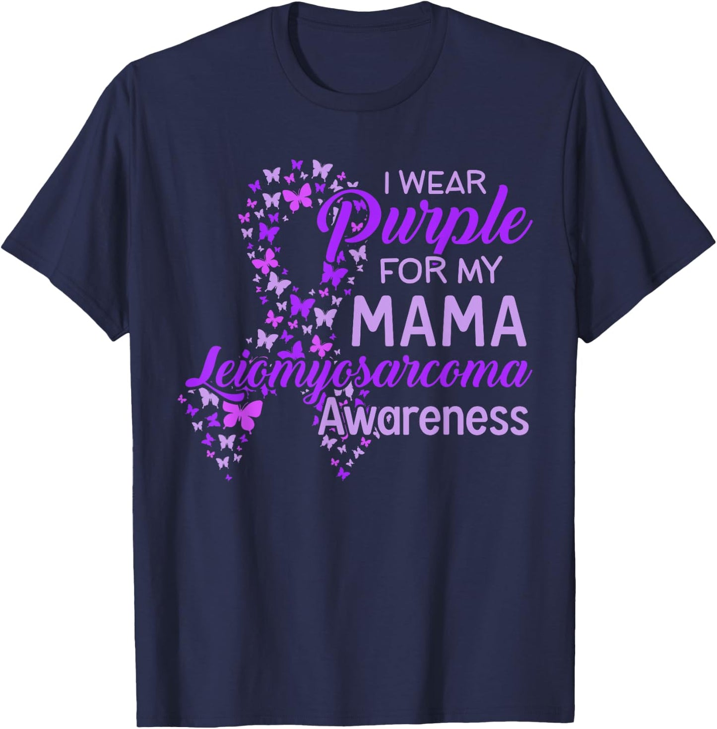 I wear Purple for my Mama Leiomyosarcoma Awareness T-Shirt - T-Shirt | Navy