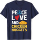 Peace Love And Chicken Nuggets Peace Sign Heart Design T-Shirt - T-Shirt | Navy