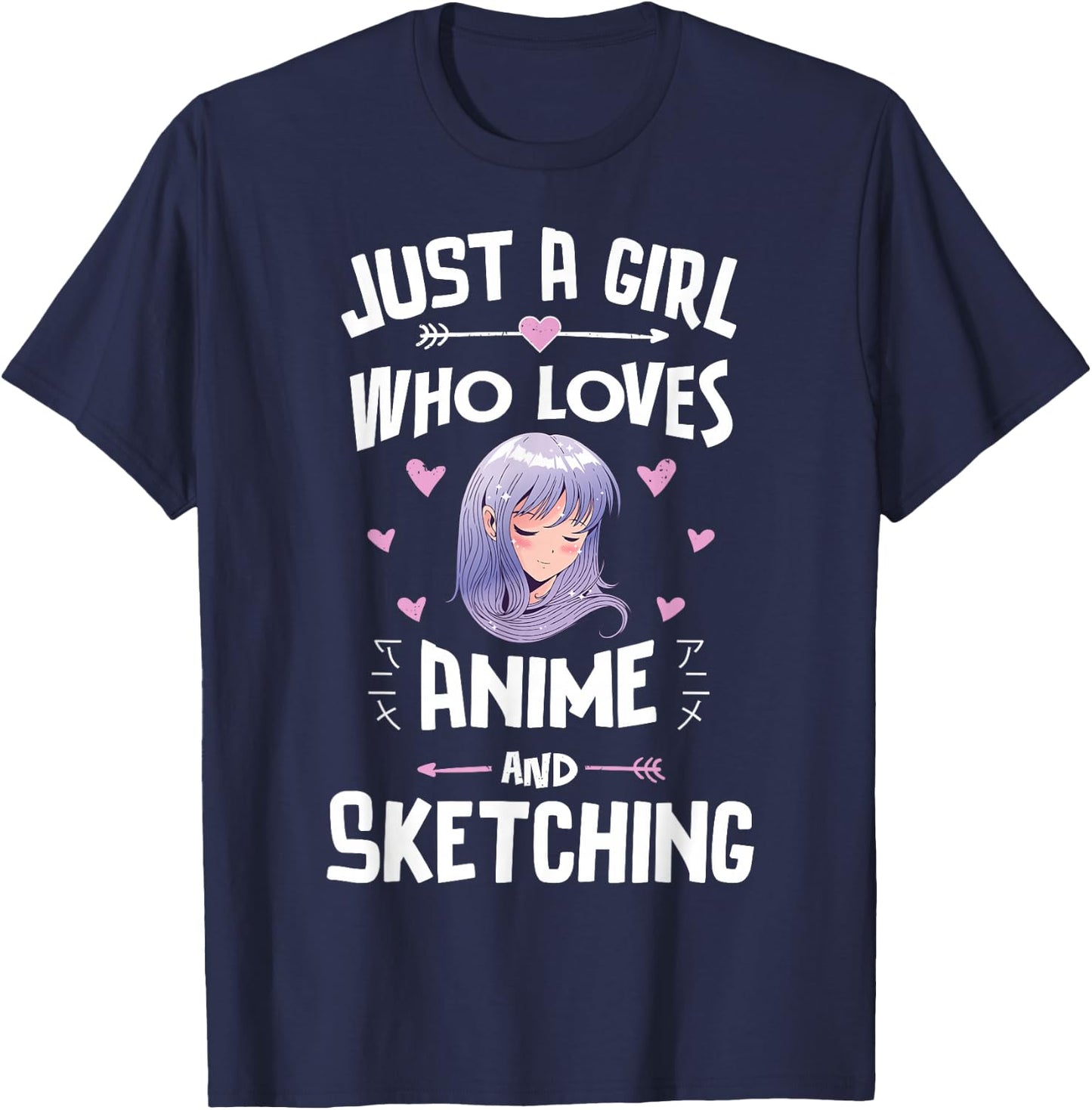 Just A Girl Who Loves Anime And Sketching Women Girls T-Shirt - T-Shirt | Navy