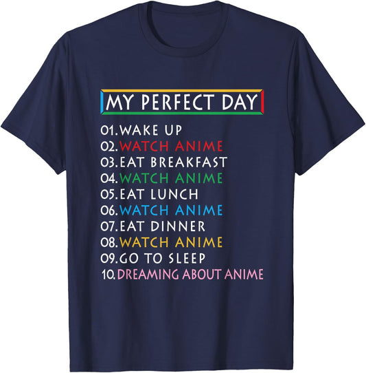 My Perfect Day Watch Anime -Funny Gift Girl Loves Anime T-Shirt - T-Shirt | Navy