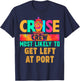 Cruise Crew Most Likely to Get Left At Port Hippie T-Shirt - T-Shirt | Navy