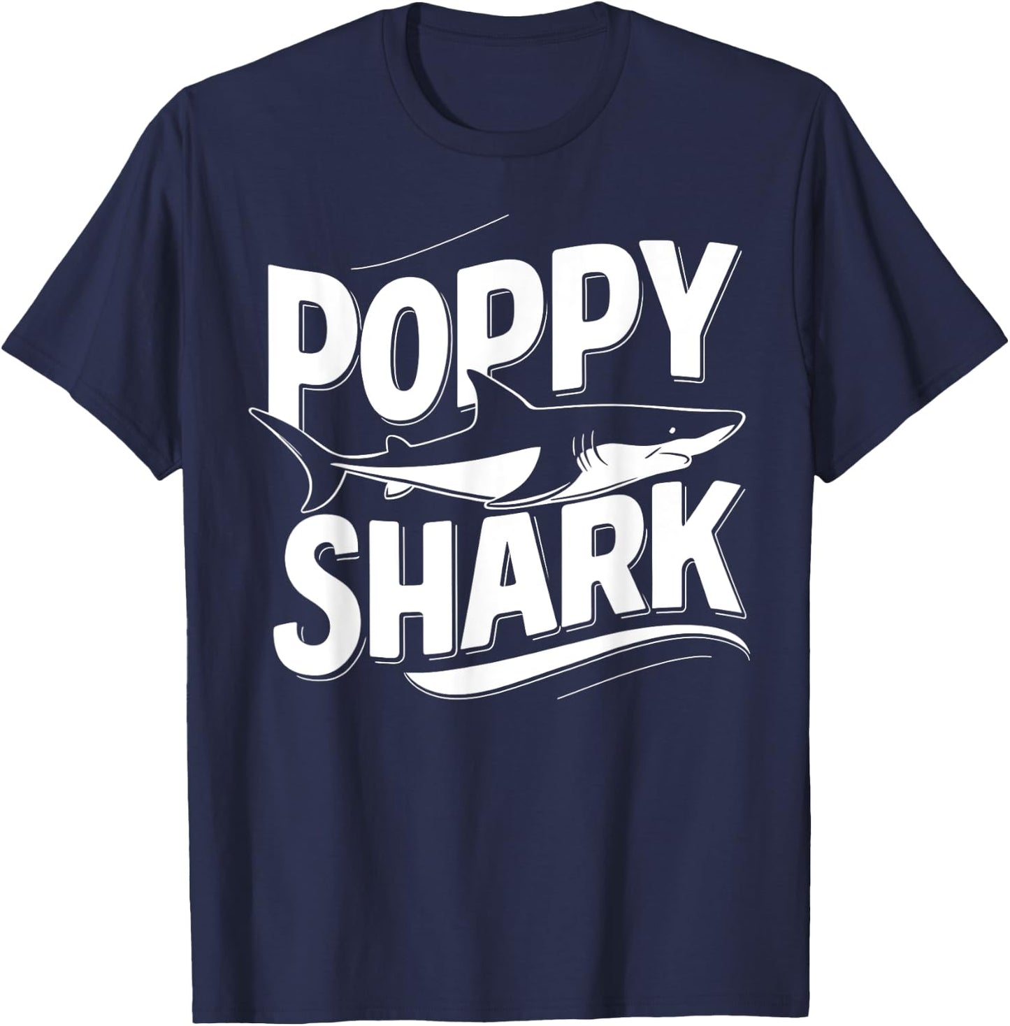 Poppy Shark Grandpa Gifts Funny Graphic T-Shirt - T-Shirt | Navy