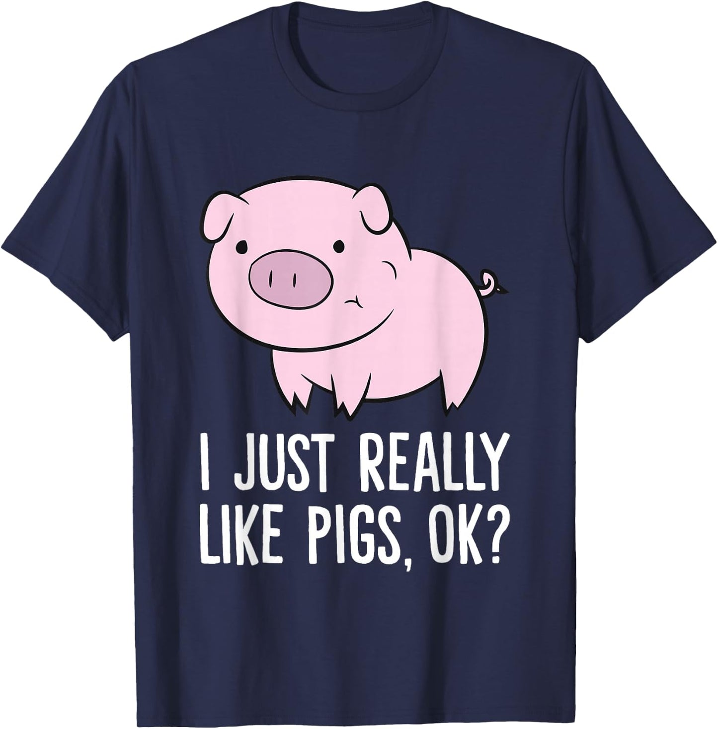 I Just Really Like Pigs, OK? Kids Boys Love Pigs T-Shirt - T-Shirt | Navy