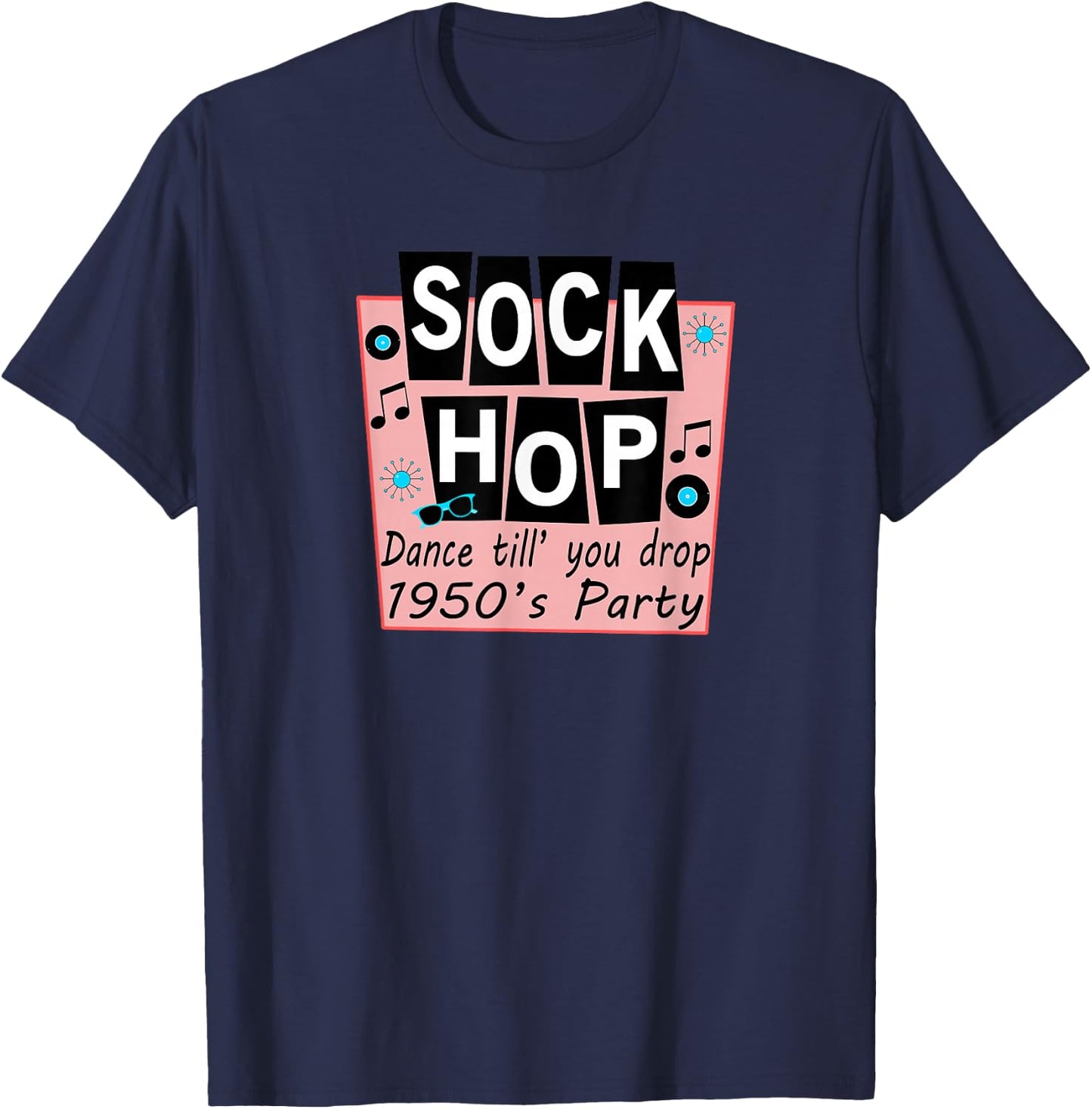 Sock Hop Shirt 1950s Dance Party Retro 50s Party T-Shirt - T-Shirt | Navy