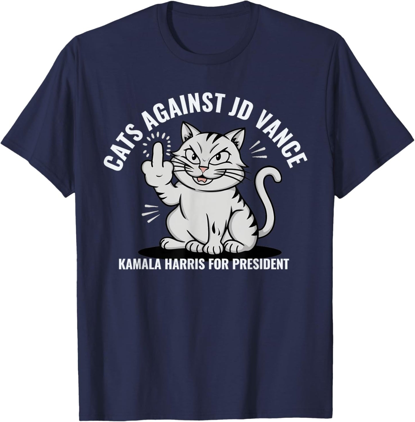 Cats Against JD Vance Vote for Kamala Harris T-Shirt - T-Shirt | Navy