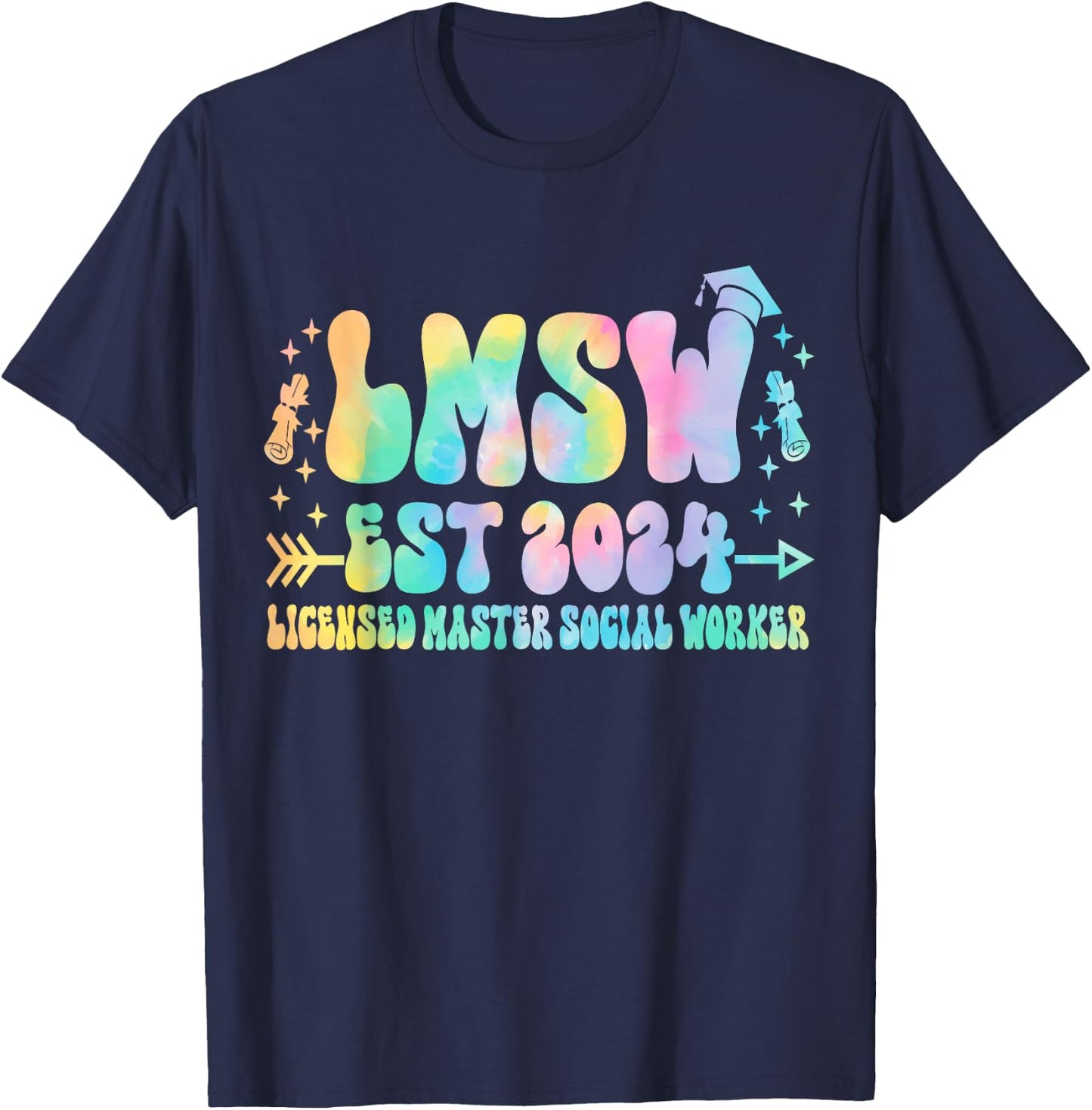 Licensed Master Social Worker Graduation LMSW est 2024 Women T-Shirt - T-Shirt | Navy