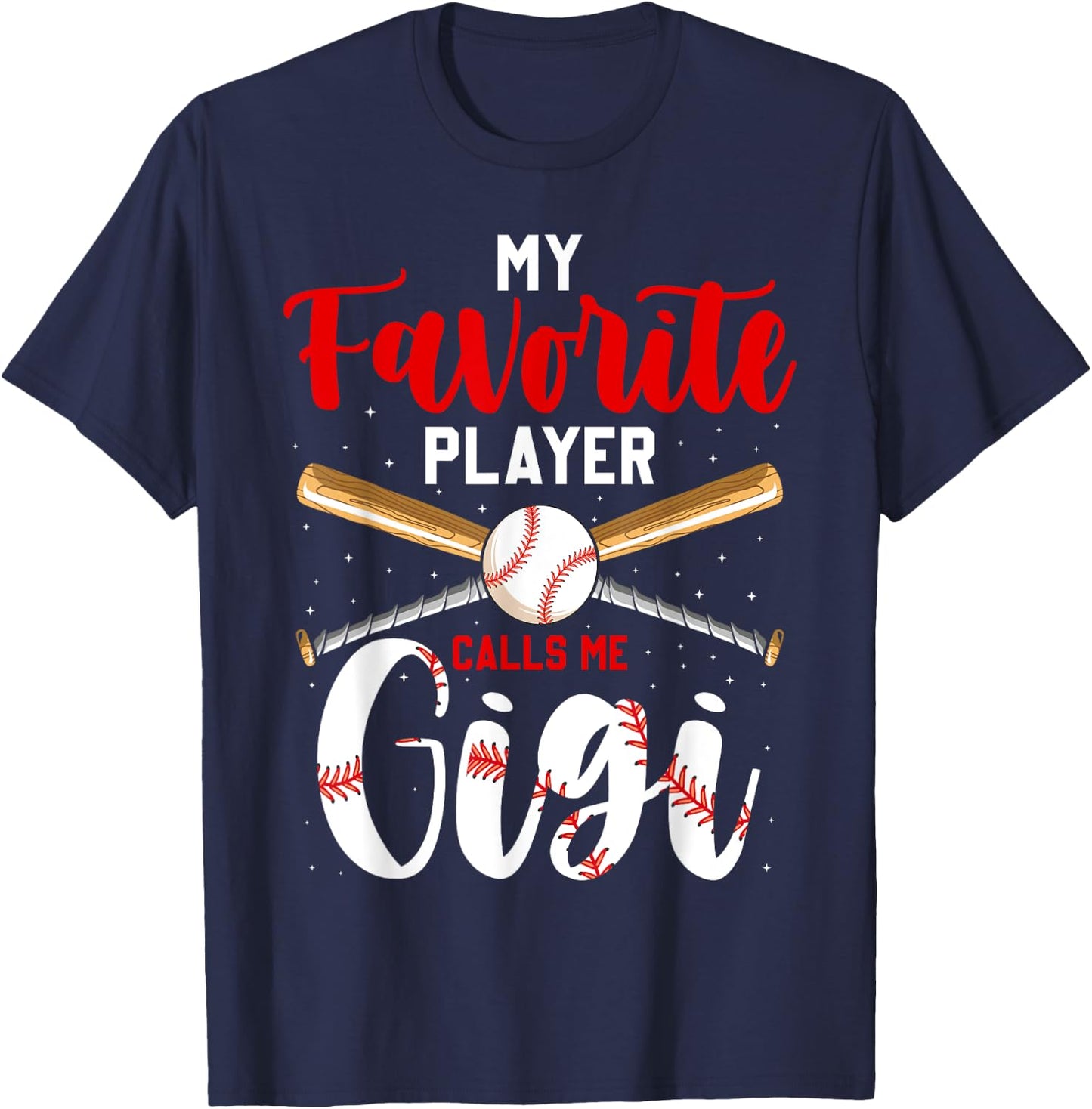 Baseball My Favorite Player Calls Me Gigi Heart Grandma T-Shirt - T-Shirt | Navy