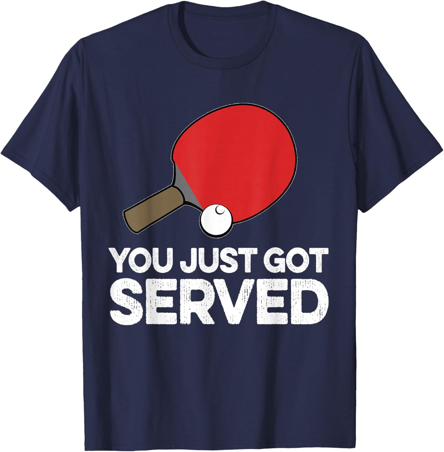Funny Ping Pong Humor Gift Table Tennis Pun Serve Joke T-Shirt - T-Shirt | Navy