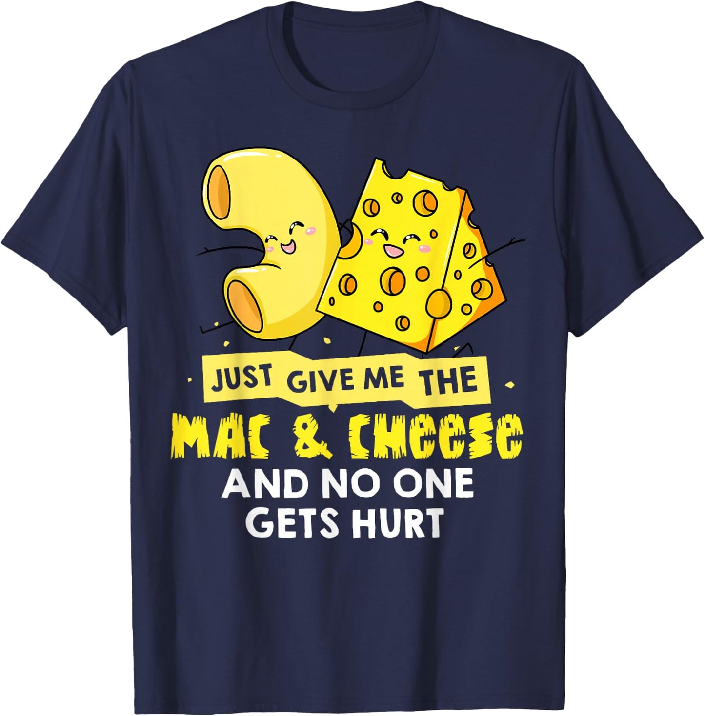 Mac and Cheese Gift Macaroni Cheesy Noodle T-Shirt - T-Shirt | Navy
