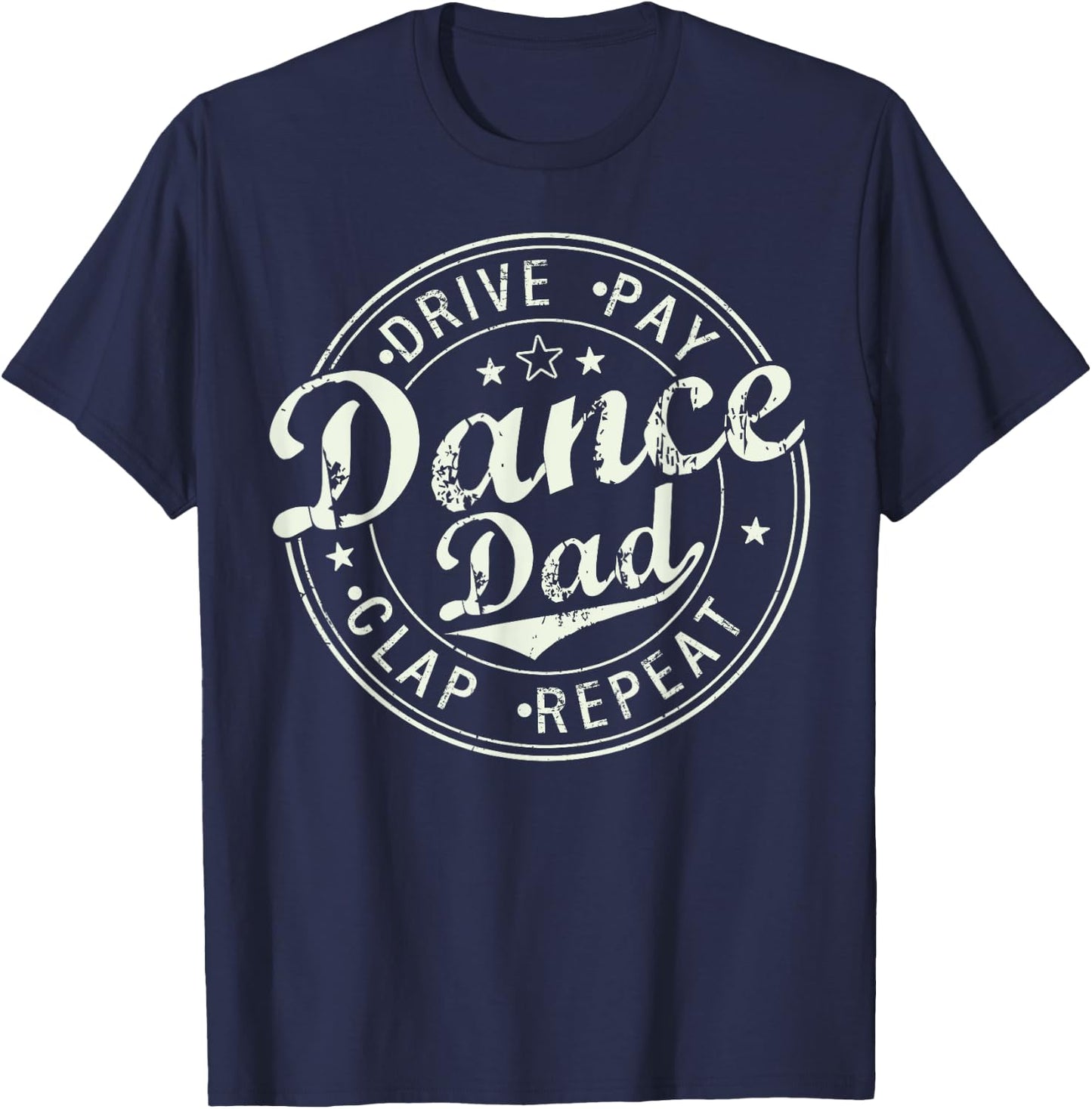 Funny Dance Dad Competition Proud Dance Dad Father's day Men T-Shirt - T-Shirt | Navy
