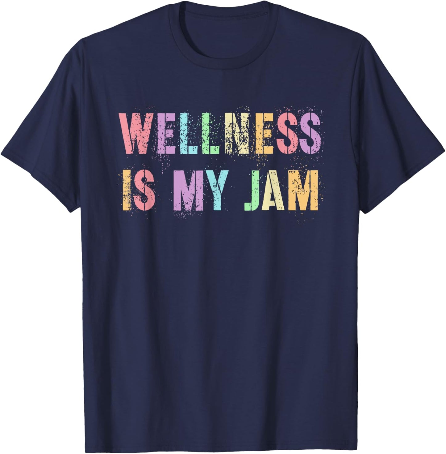 Funny WELLNESS IS MY JAM Health Guy Nurse Trainer Life Yoga T-Shirt - T-Shirt | Navy