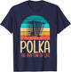 Polka the Rhythm of Life Polish Polka T-Shirt - T-Shirt | Navy