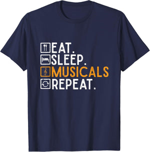 Broadway Theater Gift Eat Sleep Musicals Repeat Musical T-Shirt - T-Shirt | Navy
