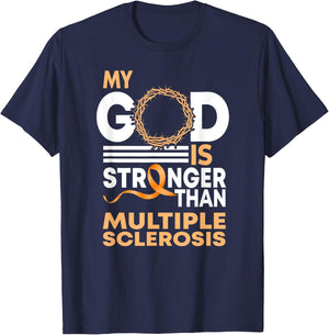 Faith My God Is Stronger Than Multiple Sclerosis Awareness T-Shirt - T-Shirt | Navy