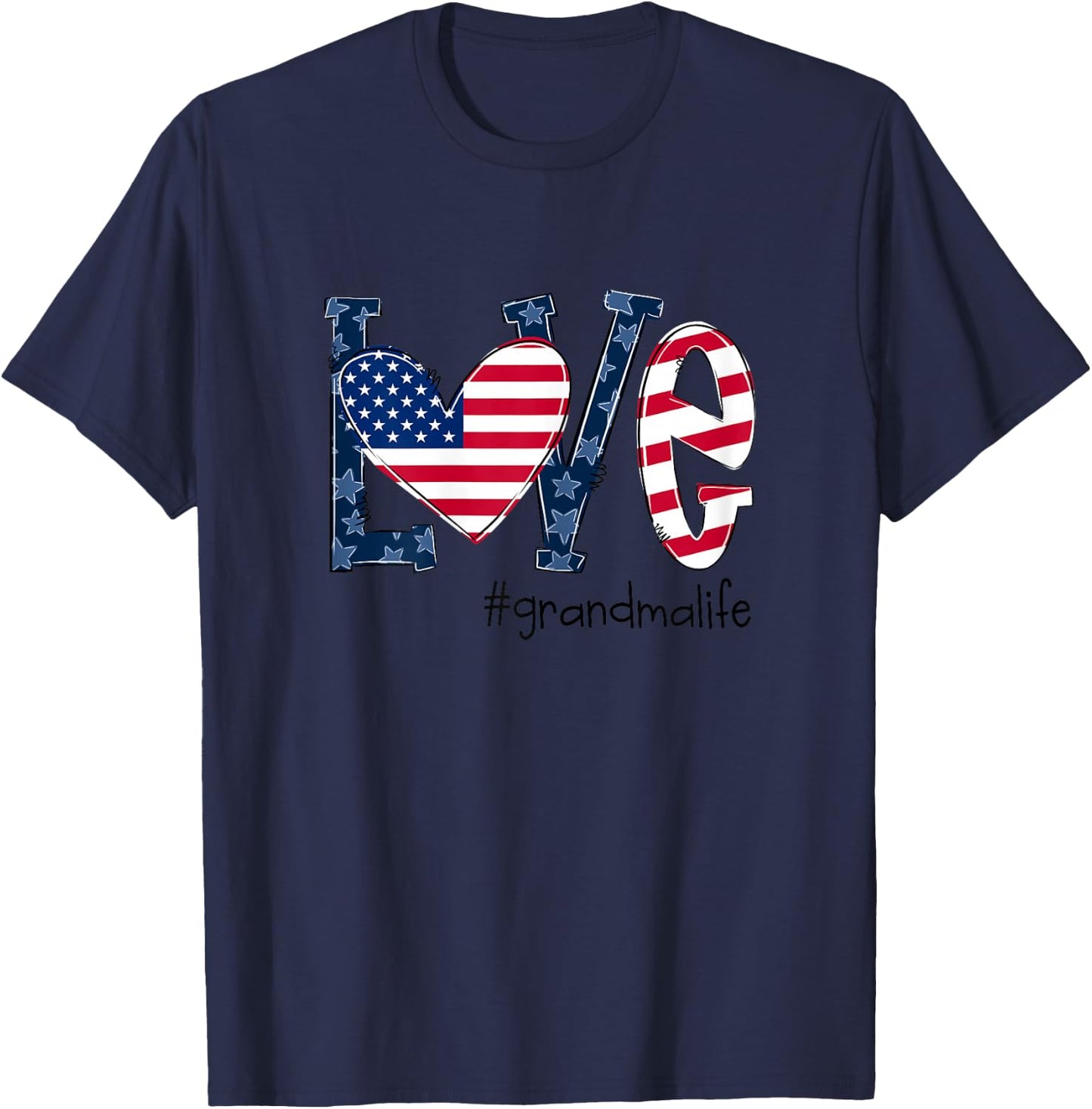 Love Grandma Life American Flag Shirt 4th Of July T-Shirt - T-Shirt | Navy