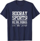 Hooray Sports Do The Thing Win The Points T-Shirt - T-Shirt | Navy