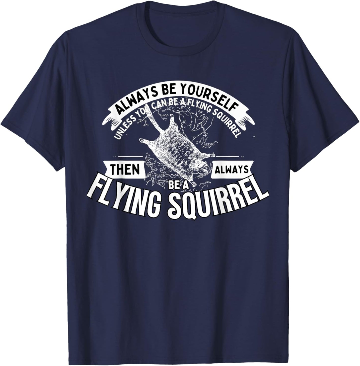 Funny Flying Squirrel Shirt Animal Lover Flying Squirrels T-Shirt - T-Shirt | Navy