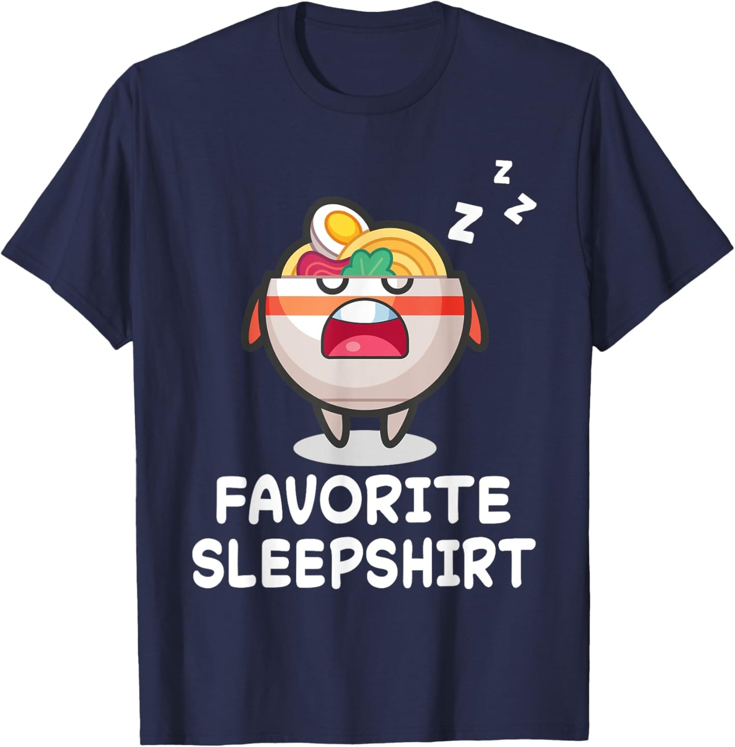 Ramen Noodle Soups Nap Sleeping Sleep Pajama Nightgown T-Shirt - T-Shirt | Navy