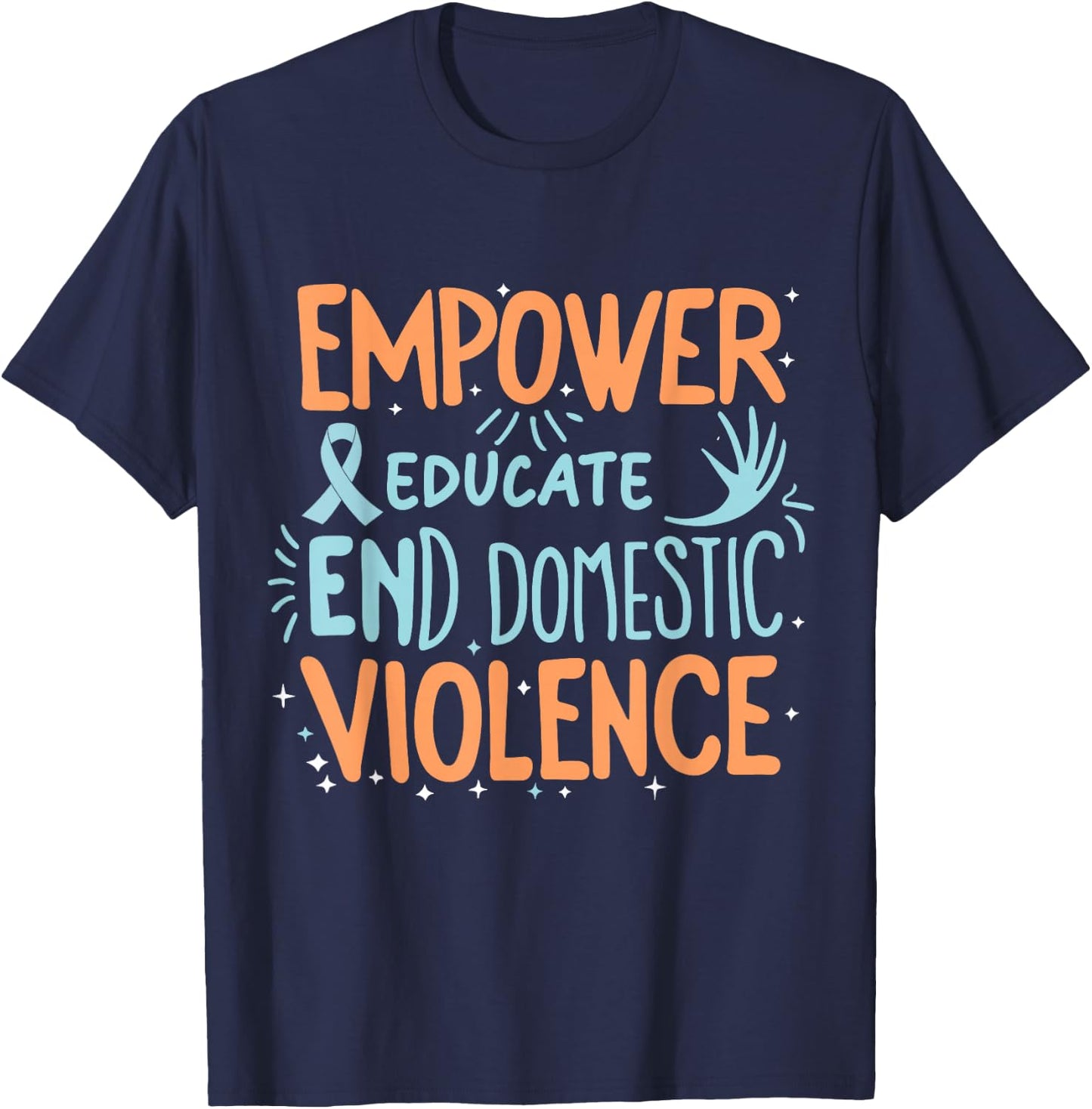 Empower, Educate, End Domestic Violence T-Shirt - T-Shirt | Navy