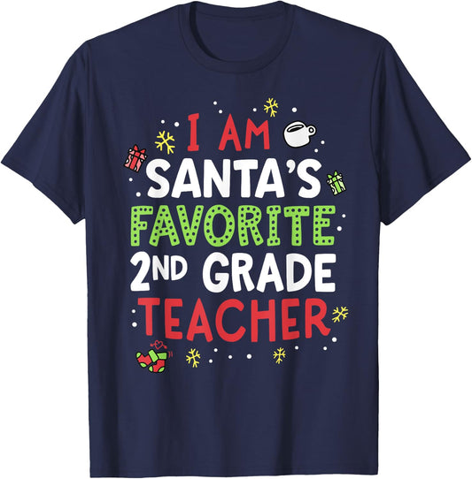 Santas Favorite Teacher Shirt Second 2nd Grade School Xmas T-Shirt - T-Shirt | Navy