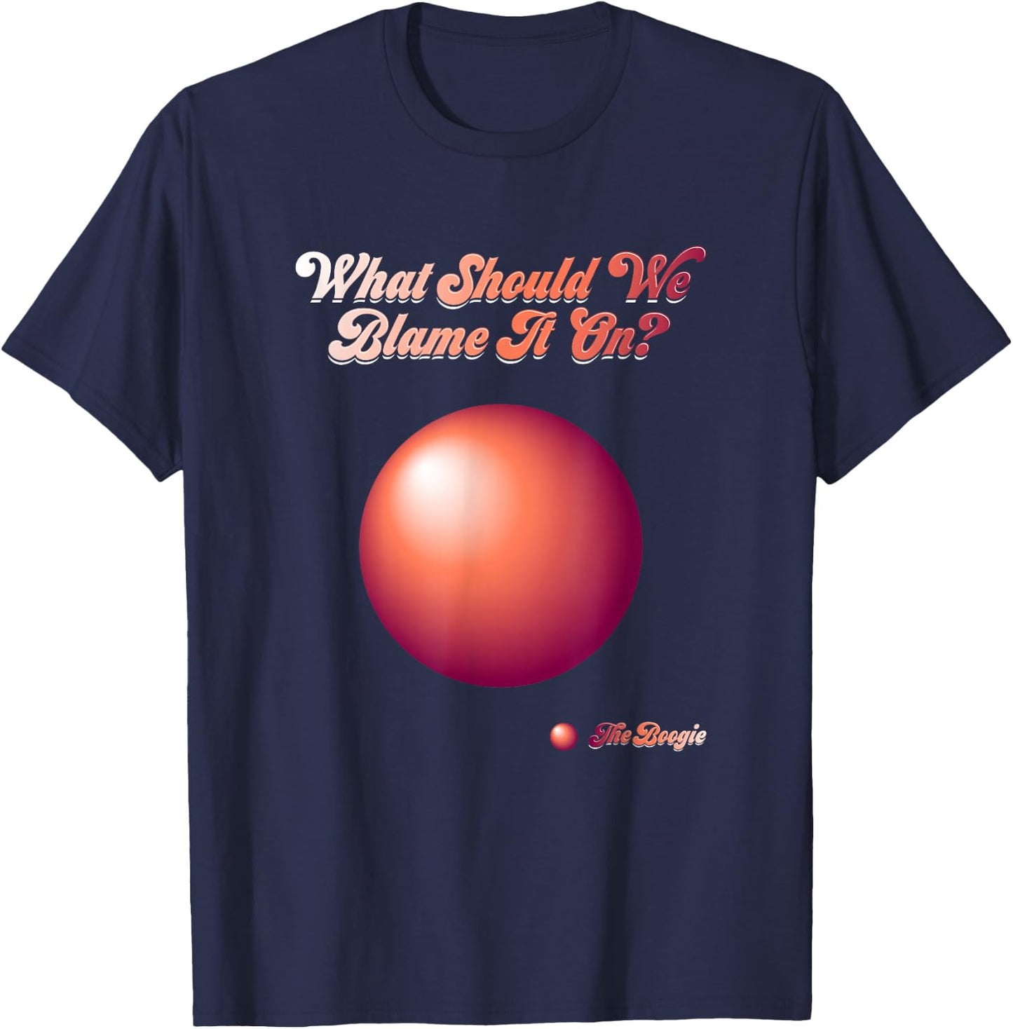 Blame It On The Boogie - Classic 70's Disco Music Retro Song T-Shirt - T-Shirt | Navy