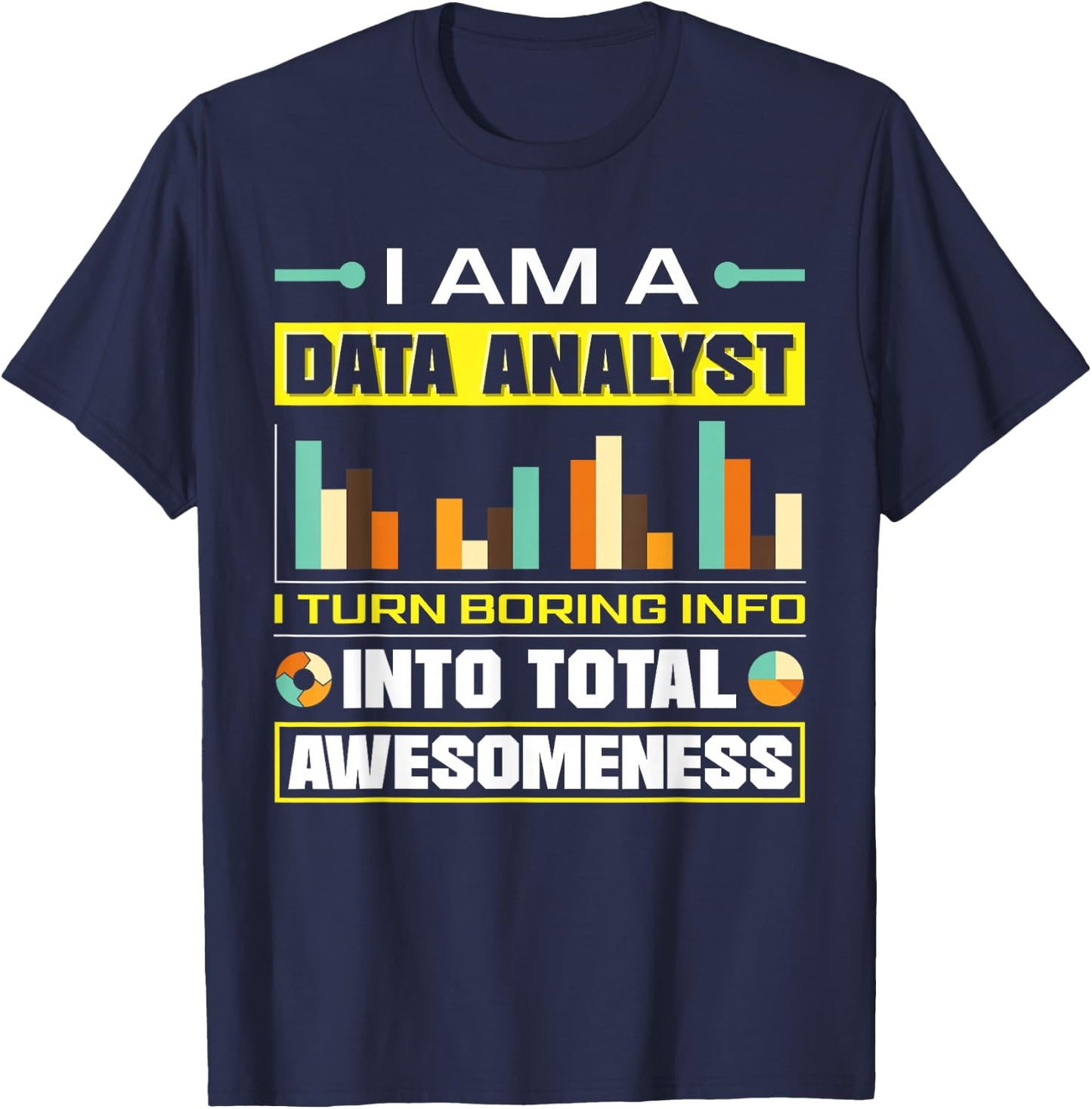 Data Analytics Data Technology Funny Data Analyst Joke T-Shirt - T-Shirt | Navy