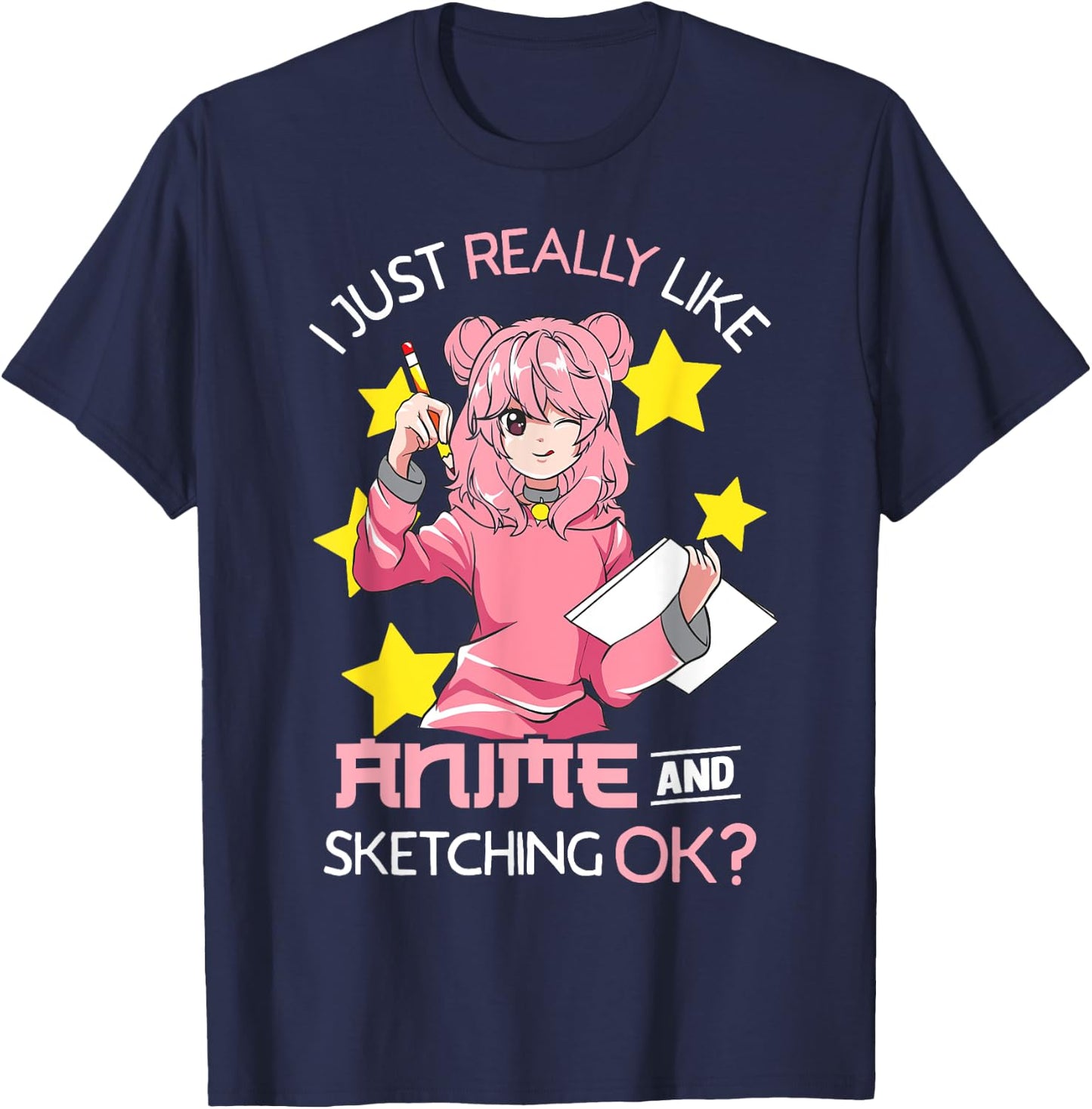 I Just Really Like Anime and Sketching Ok? Anime Teen Girl T-Shirt - T-Shirt | Navy