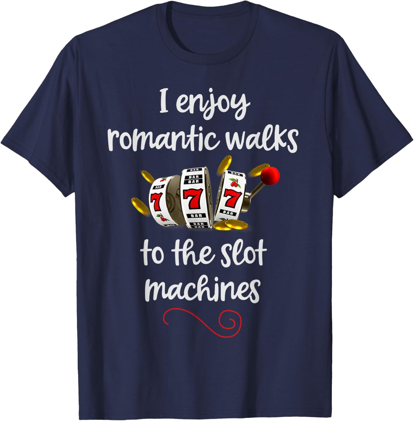Slot Machine Shirt Vegas Casino Christmas Gift T-Shirt - T-Shirt | Navy