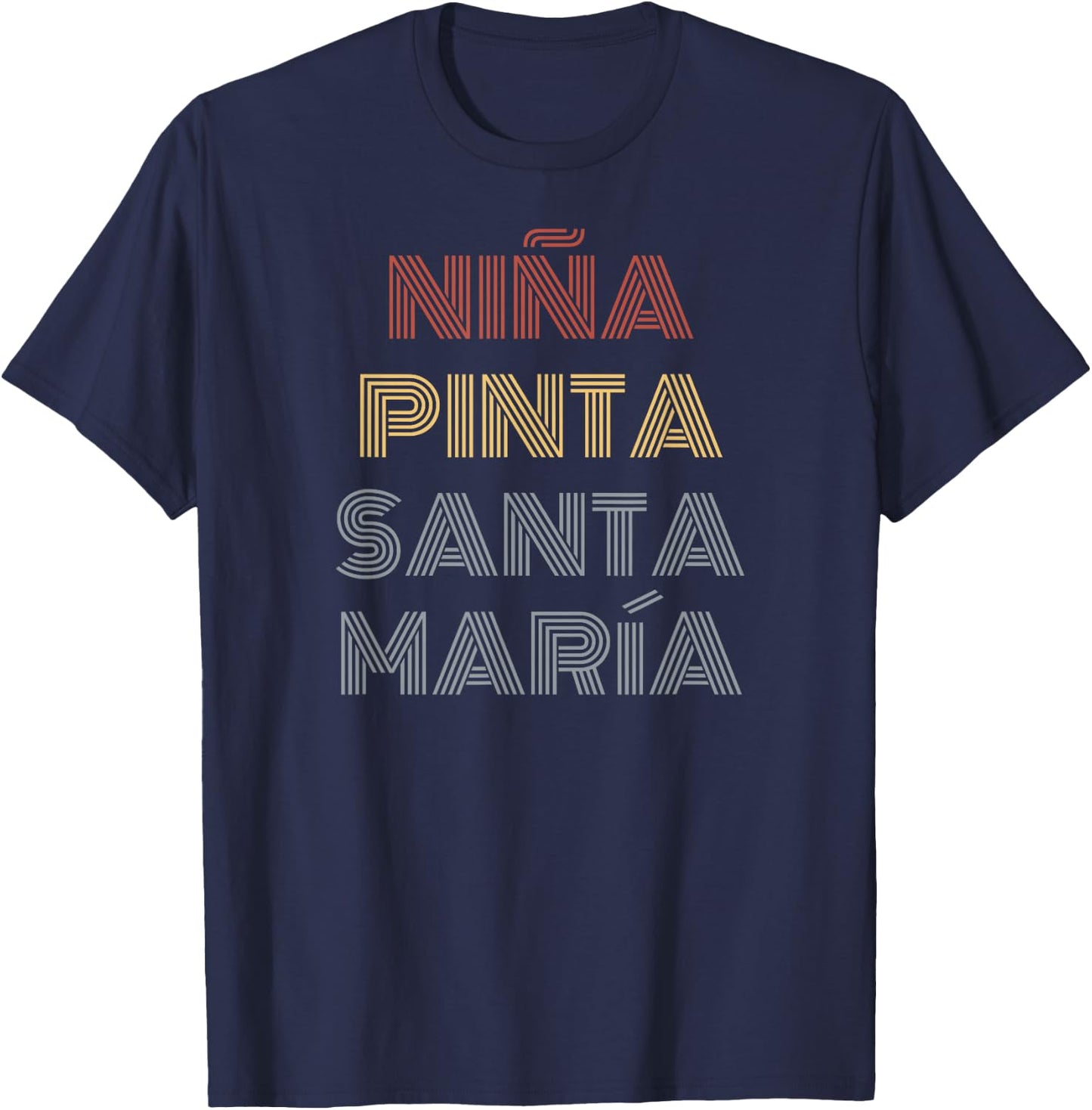 "Niña, Pinta, Santa Maria" History, Christopher Columbus Day T-Shirt - T-Shirt | Navy