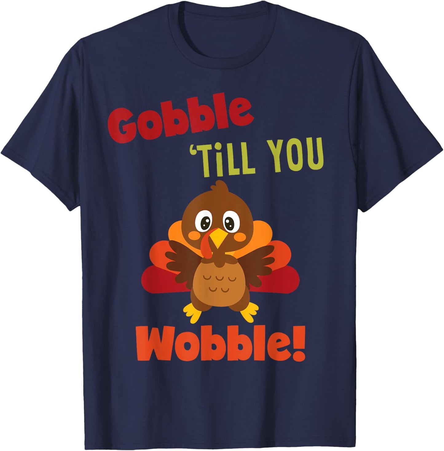 Vintage Retro Gobble Till You Wobble Apparel T-Shirt - T-Shirt | Navy