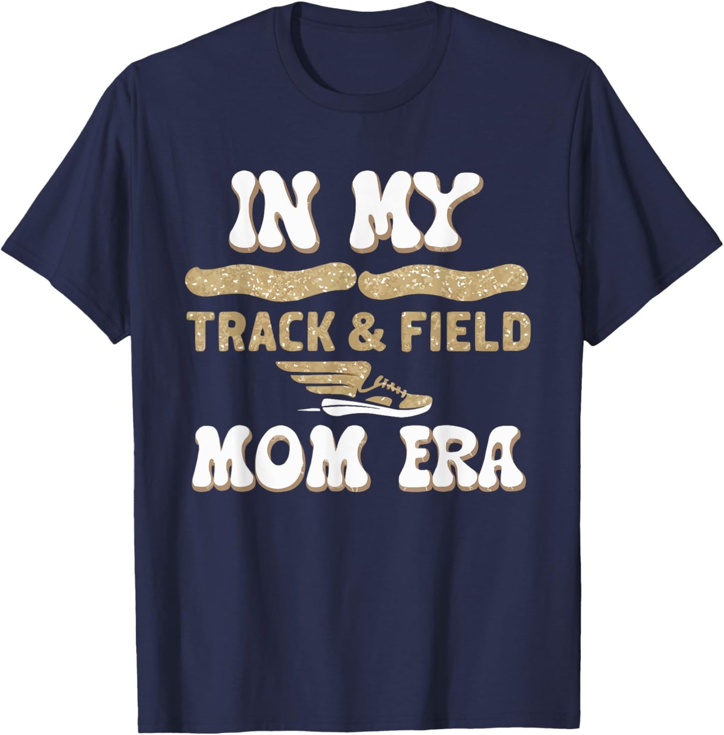 Track And Field Mom Athlete Runner Mothers Day T-Shirt - T-Shirt | Navy