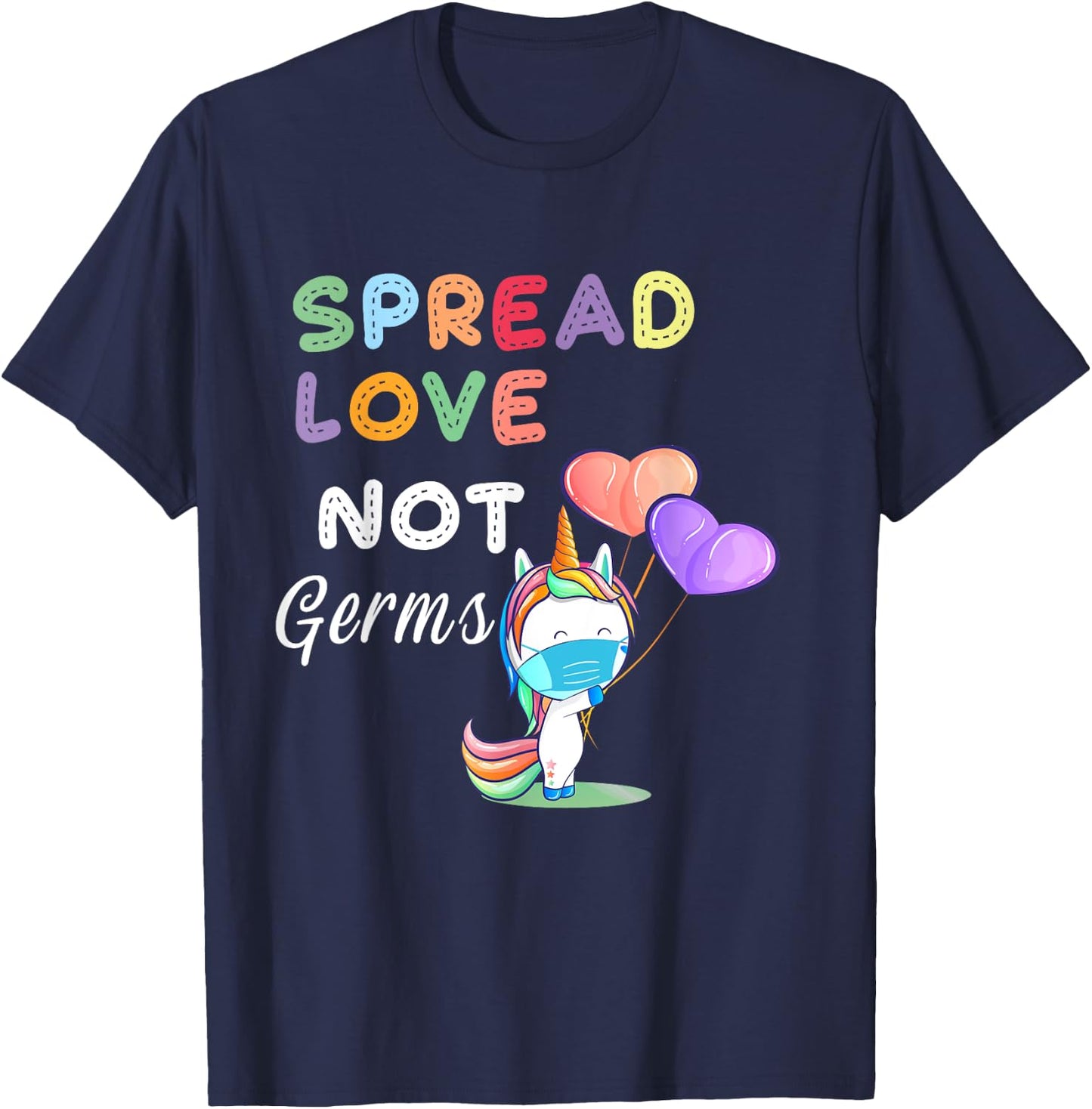 Spread Love Not Germs Shirt Cute Unicorn With Face Mask T-Shirt - T-Shirt | Navy