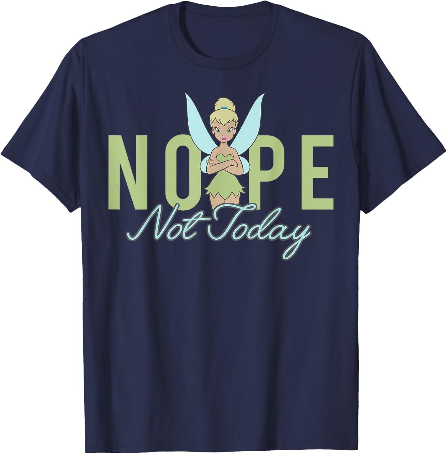 Disney Peter Pan Tinker Bell Nope Not Today Short Sleeve T-Shirt - T-Shirt | Navy