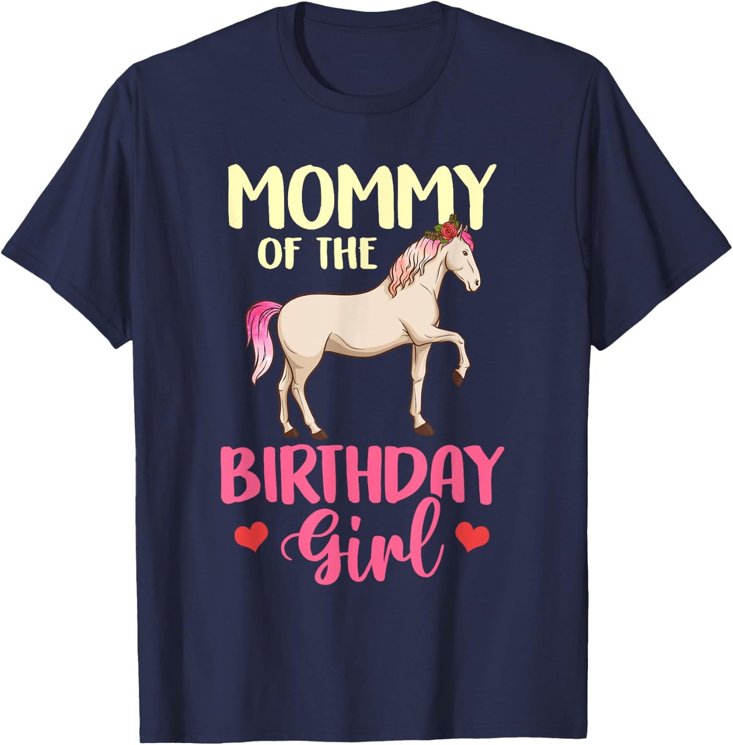 Mommy of the Birthday Girl Horse Equestrian Party Family T-Shirt - T-Shirt | Navy