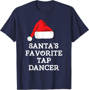 Santa's Favorite Tap Dancer Christmas Funny Dancing Dance T-Shirt - T-Shirt | Navy