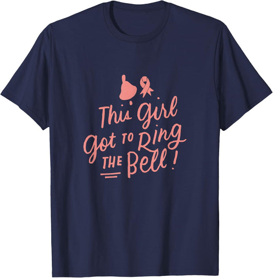 This Girl Got to Ring the Bell Chemo Grad Breast Cancer Gift T-Shirt - T-Shirt | Navy