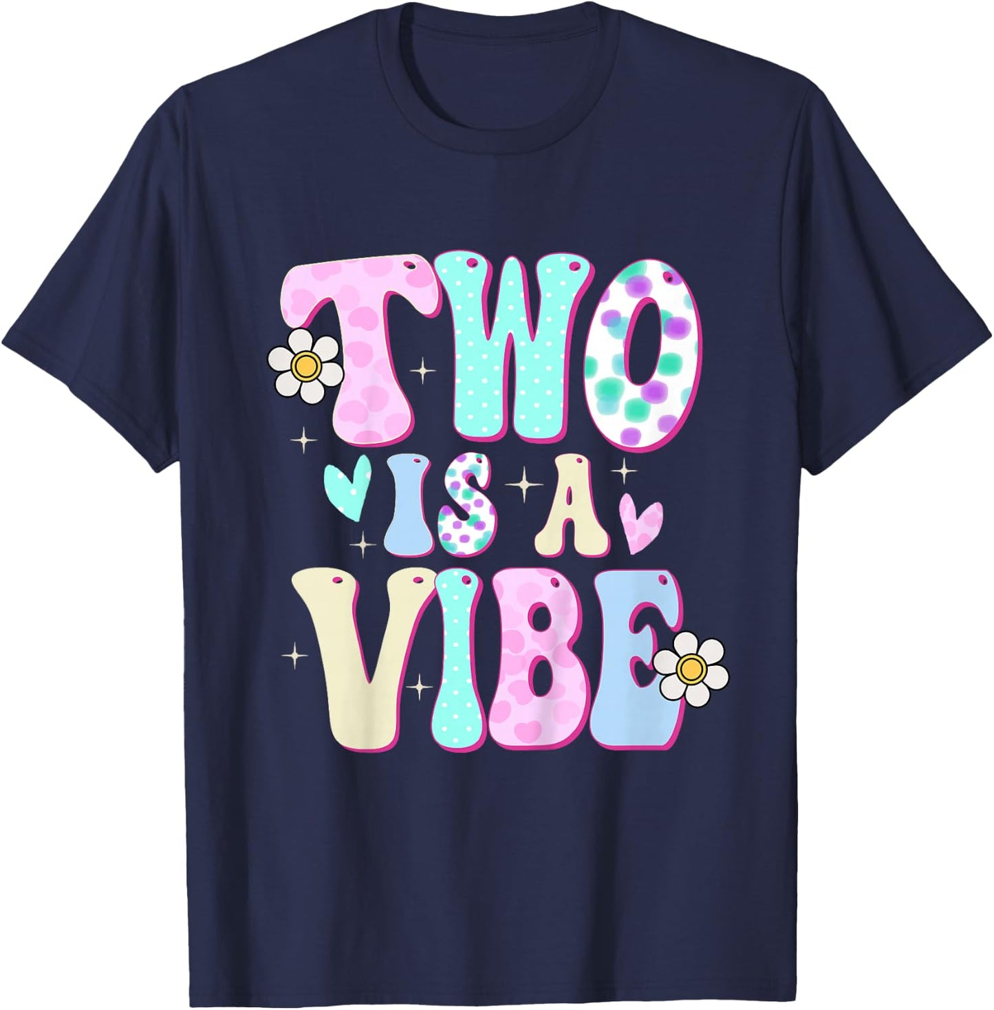 Two is a Vibe Girl Gifts 2nd Birthday 2 Year Old T-Shirt - T-Shirt | Navy