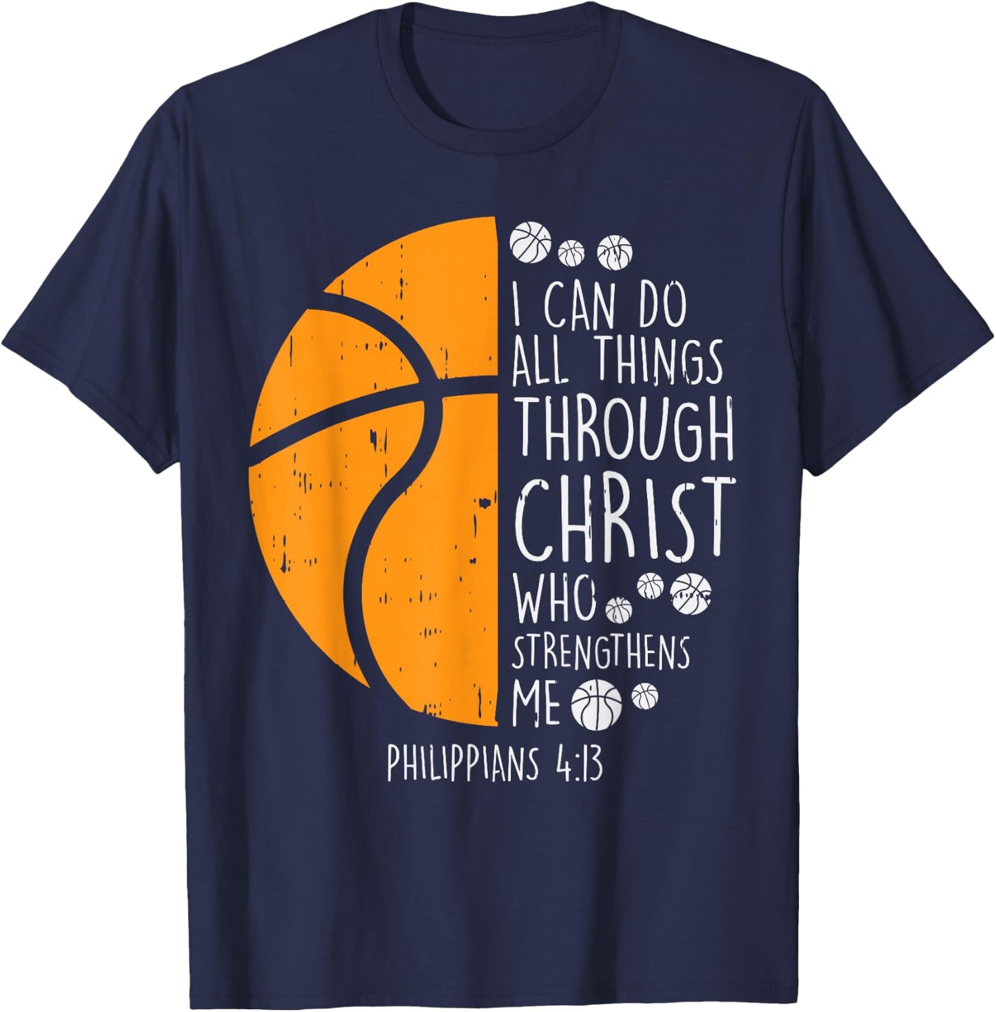 Basketball i can do things Bible Verse God Jesus Gift T-Shirt - T-Shirt | Navy