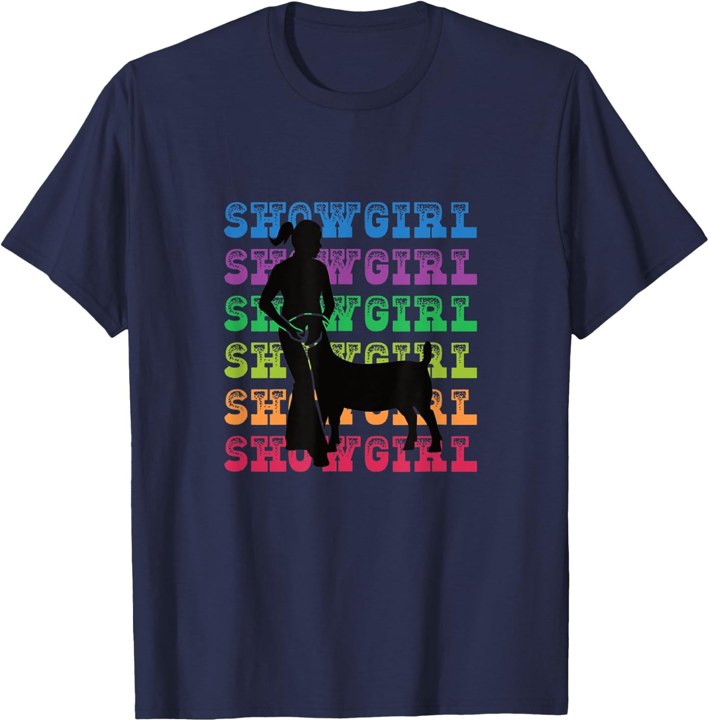 Show Girl - Fun Livestock Goat Showing T-Shirt - T-Shirt | Navy