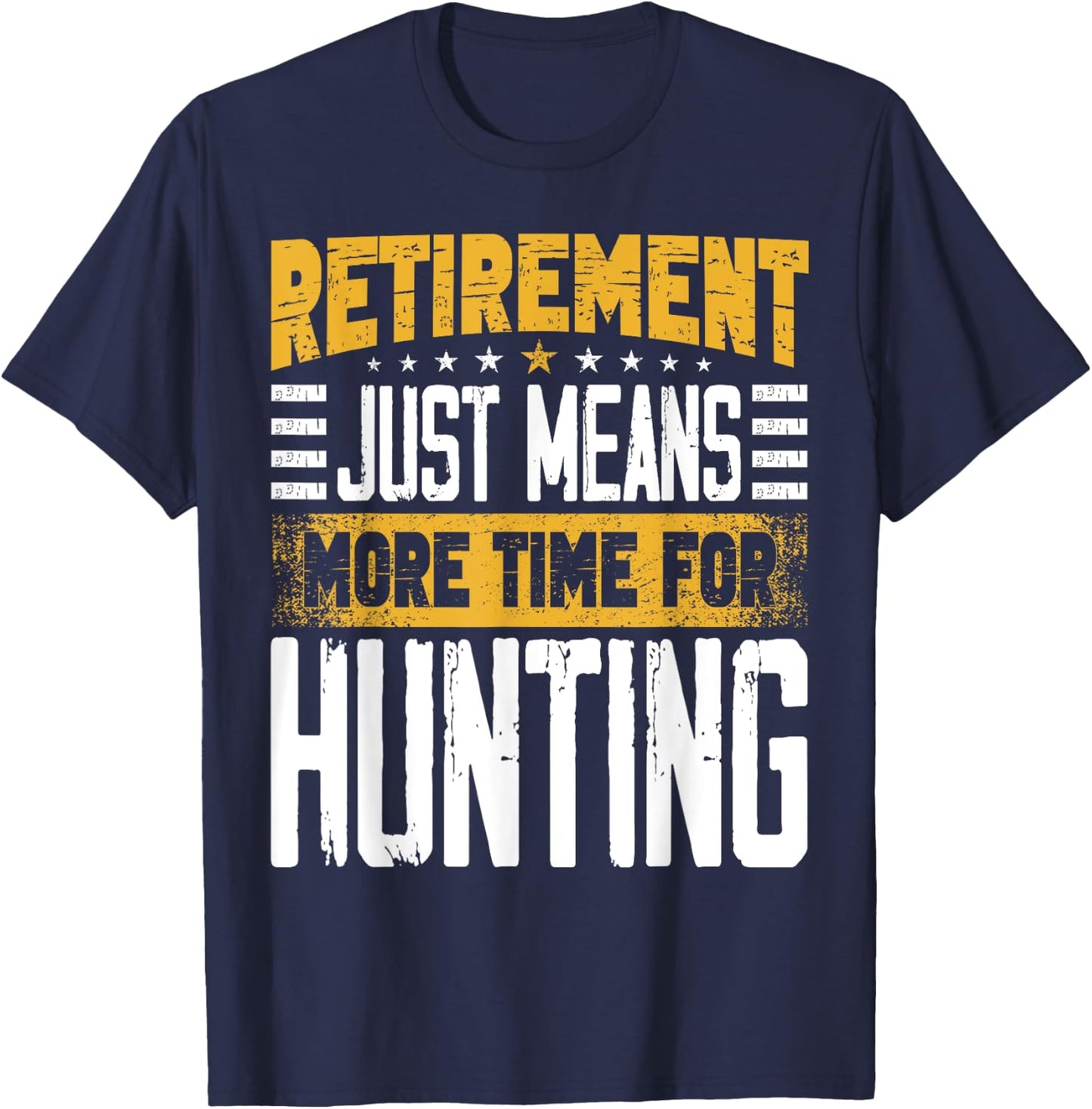 Hunter Hunting Gear Deerhunter Bowhunter Retired Retirement T-Shirt - T-Shirt | Navy