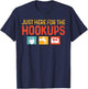 Just Here For The Hookups Funny Camping Lover Camper T-Shirt - T-Shirt | Navy